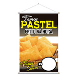 Banner Temos Pastel Frito Hora Preço Editável Tam 60x90cm 