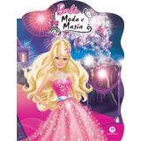 Barbie - Moda E Magia, De Allen, Elise. Ciranda Cultural Editora E Distribuidora Ltda. Em Português, 2014
