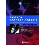 Bases Da Ecocardiografia - Uma Abordagem