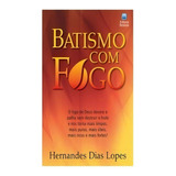 Batismo Com Fogo - Livro Hernandes