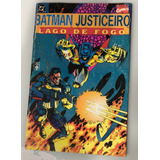Batman & Justiceiro, Editora Abril, Ano 1995, Raridade, Lago De Fogo