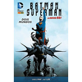 Batman/superman: Dois Mundos, De Pak, Greg. Editora Panini Brasil Ltda, Capa Dura Em Português, 2016