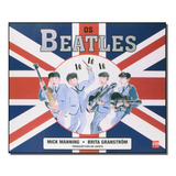Beatles, Os - Manning, Mick E