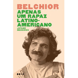 Belchior: Apenas Um Rapaz Latino-americano, De Medeiros, Jotabê. Editora Todavia, Capa Mole Em Português, 2017
