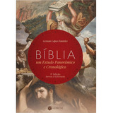 Bíblia: Um Estudo Panorâmico E Cronológico: 5º Edição (revista E Aumentada), De Gerson Lopes Fonteles. Editora Heziom, Capa Mole, 5ª (quinta Edição) Em Português, 2023
