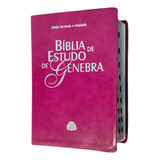 Bíblia De Estudo Genebra Capa Luxo Pink Revista E Ampliada Com Índice