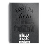 Bíblia Em Ação De Estudo Capa Luxo - Cinza