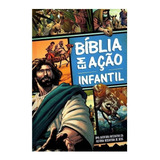 Bíblia Em Ação Infantil: Uma Aventura Pela Bíblia, De Cariello, Sérgio. Geo-gráfica E Editora Ltda, Capa Dura Em Português, 2017