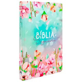 Bíblia Nvi Flores Magnólia, Nova Versão Internacional, Feminina, Capa Dura, Letra Média, Elegante