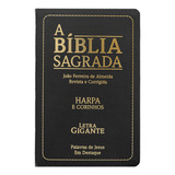 Bíblia Sagrada - Harpa E Corinhos - Arc - Letra Gigante - Capa Semiflexível Preta, De Vários Autores. Editora Cpp, Capa Mole Em Português, 2023