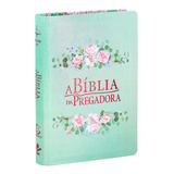 Bíblia Sagrada De Estudo Da Pregadora Atualizada Floral