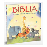 Bíblia Thomas Nelson Para Crianças -