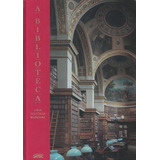 Biblioteca, A - Uma Historia Mundial