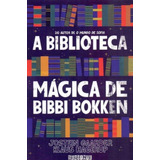 Biblioteca Mágica De Bibbi Bokken, A