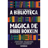 Biblioteca Magica De Bibbi Bokken, A