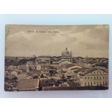 Bilhete Postal Antigo Cidade Alta Salvador Bahia 1921