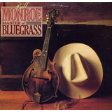 Bill Monroe- Vinil- Bluegrass- Impecável-