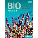 Bio - Volume 3 - 3º Ano, De Lopes, Sônia. Bio Biologia Editorial Somos Sistema De Ensino, Tapa Mole En Português, 2014