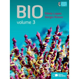 Bio - Volume 3 - 3º Ano, De Lopes, Sônia. Série Bio Biologia Editora Somos Sistema De Ensino, Capa Mole Em Português, 2014