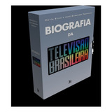 Biografia Da Televisão Brasileira