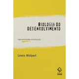 Biologia Do Desenvolvimento: Uma Brevíssima Introdução, De Lewis Wolpert. Editora Unesp, Capa Mole Em Português