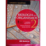 Biologia Dos Organismos, Amabis & Martho Vol 2.