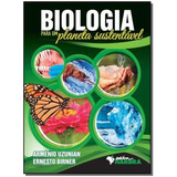 Biologia Para Um Planeta Sustentável -