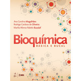 Bioquímica Básica E Bucal, De Buzalaf, Marilia Afonso Rabelo. Livraria Santos Editora Comércio E Importação Ltda., Capa Mole Em Português, 2017