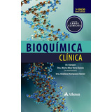 Bioquímica Cínica Contém Casos Clínicos 3ª