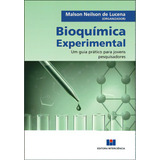 Bioquímica Experimental: Um Guia Prático Para Jovens Pesquisadores, De Lucena De. Editora Interciência, Capa Mole, Edição 1 Em Português, 2019