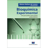 Bioquímica Experimental: Um Guia Prático Para Jovens Pesquisadores, De Lucena De. Editora Interciência, Capa Mole, Edição 1 Em Português, 2019