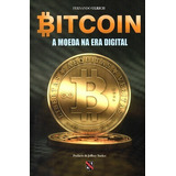 Bitcoin - A Moeda Na Era