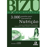 Bizu 3000 Questões Para Concursos De Nutrição