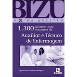 Bizu Auxiliar E Técnico De Enfermagem 1300 Questões Malagutt