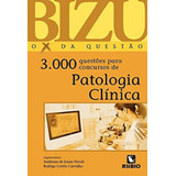 Bizu Patologia Clínica 3000 Questões Para