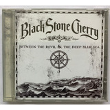 Black Stone Cherry Between The Devil