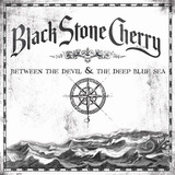 Black Stone Cherry Between The Devil