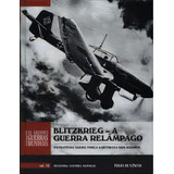 Blitzkrieg: A Guerra Relâmpago - Vol.10,