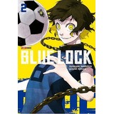 Blue Lock, De Muneyuki Kaneshiro. Editora