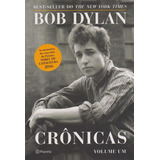 Bob Dylan - Crônicas: 2ª Edição,