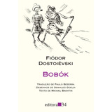 Bobók, De Dostoievski, Fiódor. Série Coleção