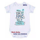 Body Bebê Meu Primeiro Dia Dos Pais Com O Meu Papai Cód 8951