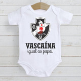 Body Infantil Roupa De Bebê Vasco Vascaina Pai Ref1