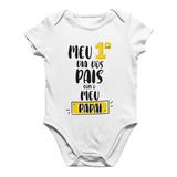 Body Meu Primeiro Dia Dos Pais Nenem Infantil
