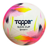 Bola Futebol Society Topper Slick Cup