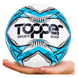 Bola Society Topper Slick Futebol 2023 Original Sport Pro
