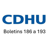 Boletins Cpos Cdhu 186 A 193 Completos