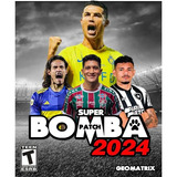 Bomba Patch Atualizado (futebol 2024) Veja