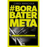 Bora Bater Meta: O Desafio Da
