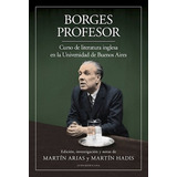 Borges Profesor Curso De Literatura Inglesa